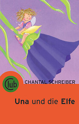 Paperback Una und die Elfe von Chantal Schreiber