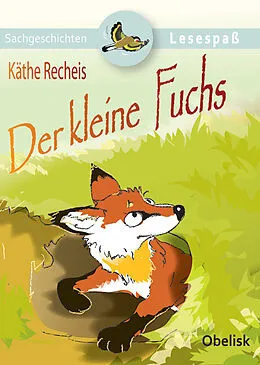 E-Book (epub) Der kleine Fuchs von Käthe Recheis