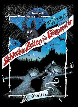 E-Book (epub) Schlechte Zeiten für Gespenster von Walter Wippersberg