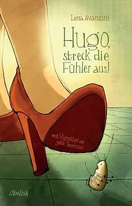E-Book (epub) Hugo, streck die Fühler aus! von Lena Avanzini