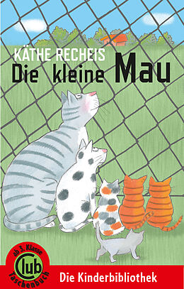 Paperback Die kleine Mau von Käthe Recheis