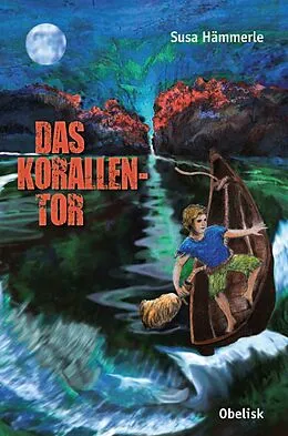 E-Book (epub) Das Korallentor von Susa Hämmerle