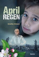 E-Book (epub) Aprilregen von Annelies Schwarz