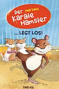 E-Book (epub) Der Karatehamster legt los! von Tina Zang