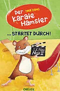 E-Book (epub) Der Karatehamster startet durch! von Tina Zang