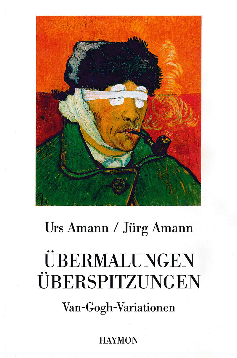 Übermalungen. Überspitzungen