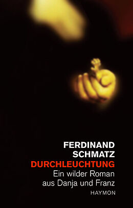 Fester Einband Durchleuchtung von Ferdinand Schmatz