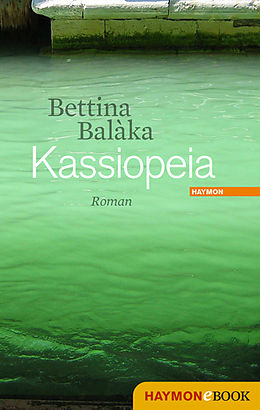 E-Book (epub) Kassiopeia von Bettina Balàka