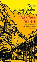 E-Book (epub) Der Tote im Fels von Kurt Lanthaler