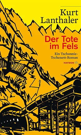 E-Book (epub) Der Tote im Fels von Kurt Lanthaler