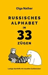  Russisches Alphabet in 33 Zügen von Olga Nather