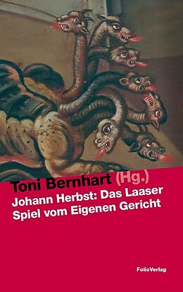 Paperback Johann Herbst: Das Laaser Spiel vom Eigenen Gericht von Johann Herbst