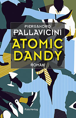 Fester Einband Atomic Dandy von Piersandro Pallavicini