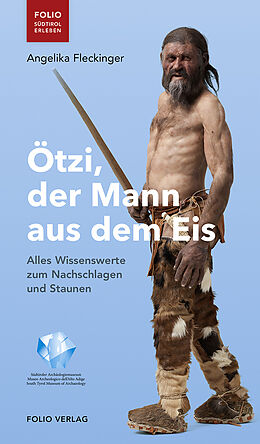 Kartonierter Einband Ötzi, der Mann aus dem Eis von Angelika Fleckinger