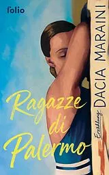 Fester Einband Ragazze di Palermo von Dacia Maraini