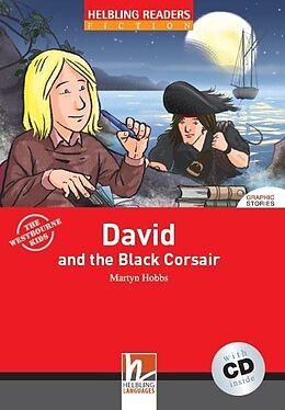 Audio-CDs Helbling Readers Red Series, Level 3 / David and the Black Corsair, m. 1 Audio-CD von Martyn Hobbs