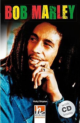 Kartonierter Einband (Kt) Helbling Readers People, Level 4 / Bob Marley, m. 1 Audio-CD von Vicky Shipton