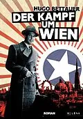 E-Book (epub) Der Kampf um Wien von Hugo Bettauer