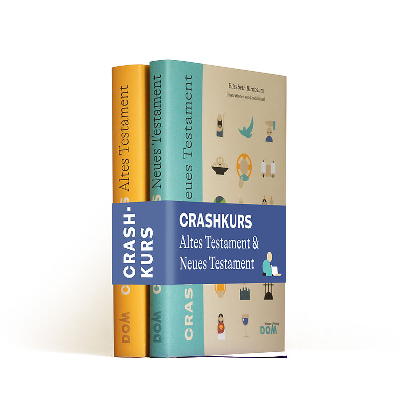 CRASHKURS Altes und Neues Testament