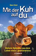 E-Book (epub) Mit der Kuh auf du... von Hans Christ