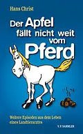E-Book (epub) Der Apfel fällt nicht weit vom Pferd von Hans Christ