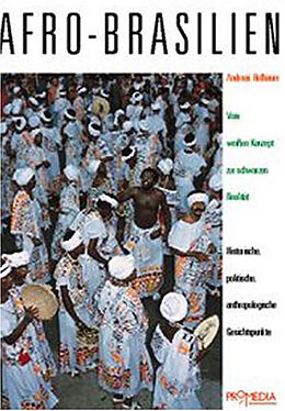 Paperback Afro-Brasilien: Vom weissen Konzept zur schwarzen Realität von Andreas Hofbauer