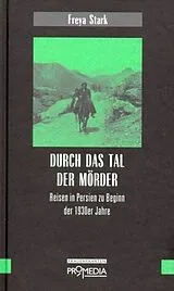 Fester Einband Durch das Tal der Mörder von Freya Stark