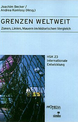 Paperback Grenzen weltweit von Hans H Nolte, Helga Schultz, Hannes Hofbauer