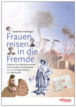 Paperback Frauen reisen in die Fremde von Gabriele Habinger