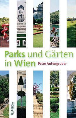Paperback Parks und Gärten in Wien von Peter Autengruber