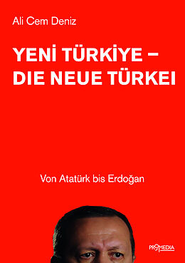 Fester Einband Yeni Türkiye - Die neue Türkei von Ali Cem Deniz