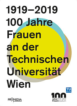 Fester Einband 1919-2019: 100 Jahre Frauen an der Technischen Universität Wien von 