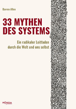 Kartonierter Einband (Kt) 33 Mythen des Systems von Darren Allen