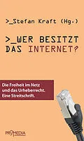 E-Book (epub) Wer besitzt das Internet? von Cory Doctorow, Konrad Becker, Eckhard Höffner