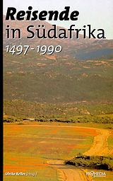 E-Book (epub) Reisende in Südafrika (1497-1990) von Nelson Mandela, Vasco da Gama, David Livingstone