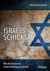 E-Book (epub) Israels Schicksal von Moshe Zuckermann