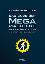 E-Book (epub) Das Ende der Megamaschine von Fabian Scheidler