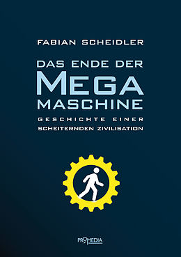 E-Book (epub) Das Ende der Megamaschine von Fabian Scheidler