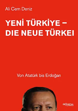 E-Book (epub) Yeni Türkiye - Die neue Türkei von Ali Cem Deniz