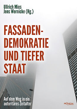 E-Book (epub) Fassadendemokratie und Tiefer Staat von Jörg Becker, Daniele Ganser, Bernd Hamm