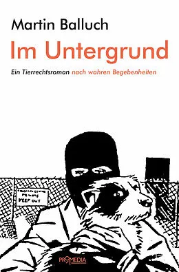 E-Book (epub) Im Untergrund von Martin Balluch