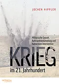 E-Book (epub) Krieg im 21. Jahrhundert von Jochen Hippler