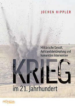 E-Book (epub) Krieg im 21. Jahrhundert von Jochen Hippler
