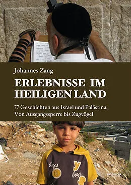 E-Book (epub) Erlebnisse im Heiligen Land von Johannes Zang