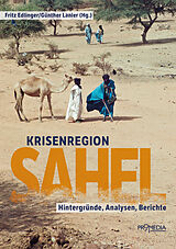 E-Book (epub) Krisenregion Sahel von Christoph Gütermann, Georges Hallermayer, Ishraga Mustafa Hamid
