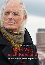 E-Book (epub) Mein Weg nach Russland von Ulrich Heyden
