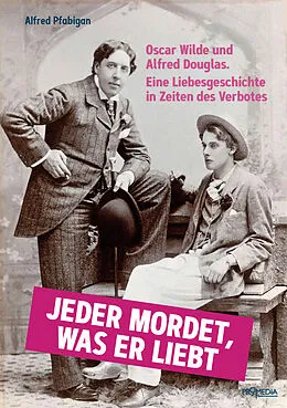 E-Book (epub) Jeder mordet, was er liebt von Alfred Pfabigan