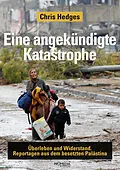 E-Book (epub) Eine angekündigte Katastrophe von Chris Hedges