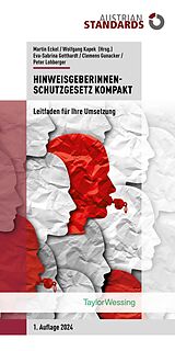 E-Book (epub) HinweisgeberInnenschutzgesetz kompakt von Eva-Sabrina Gotthardt, Clemens Gunacker, Peter Lohberger