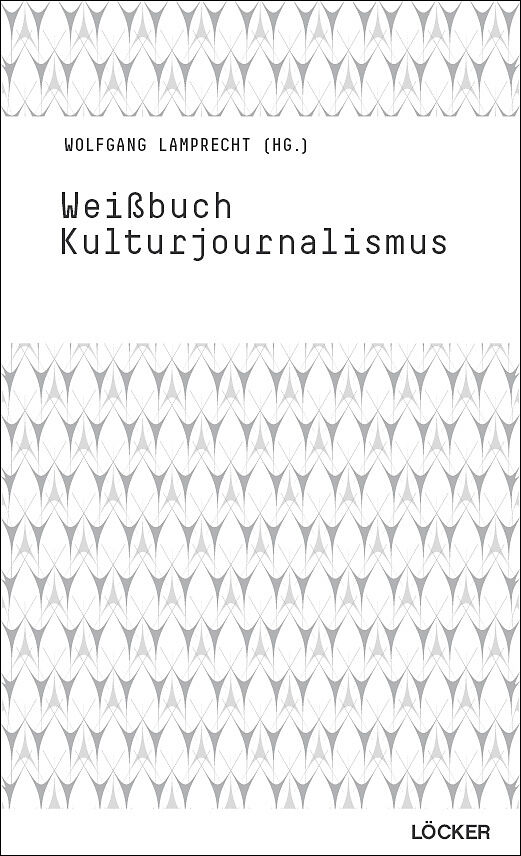 Weißbuch Kulturjournalismus